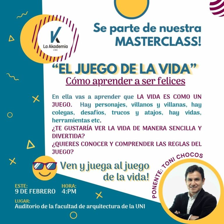 La Akademia Lima: Masterclass “El Juego de la Vida”